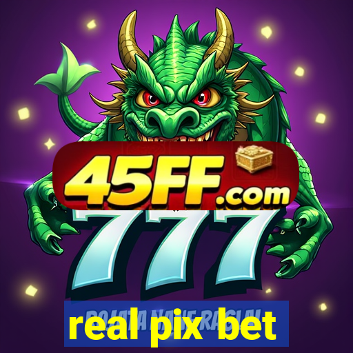 real pix bet